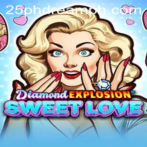 Discover DiamondExplosionSweetLove: The Ultimate Gaming Experience