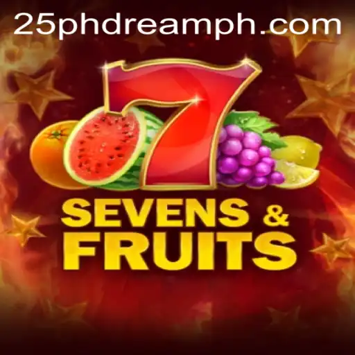 Exploring the Vibrant World of SevensFruits and the Excitement of 25 Phdream
