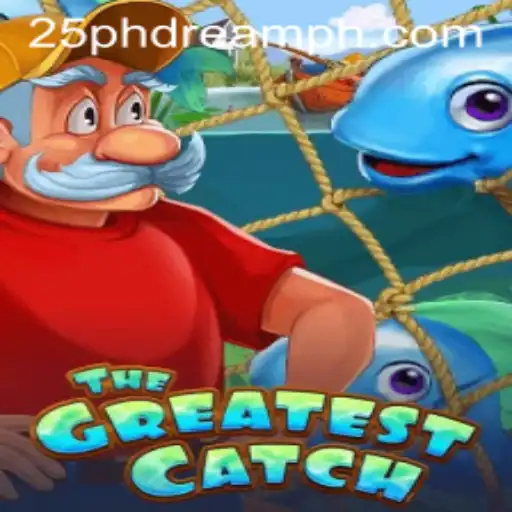 The Greatest Catch: Dive into the Adventure of '25 Phdream'